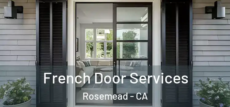 French Door Services Rosemead - CA
