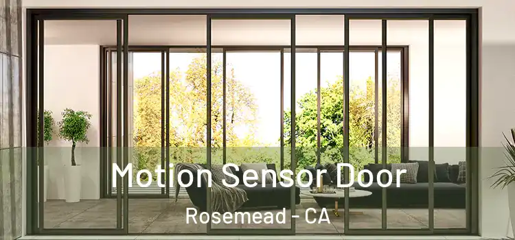 Motion Sensor Door Rosemead - CA