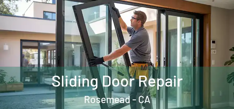 Sliding Door Repair Rosemead - CA